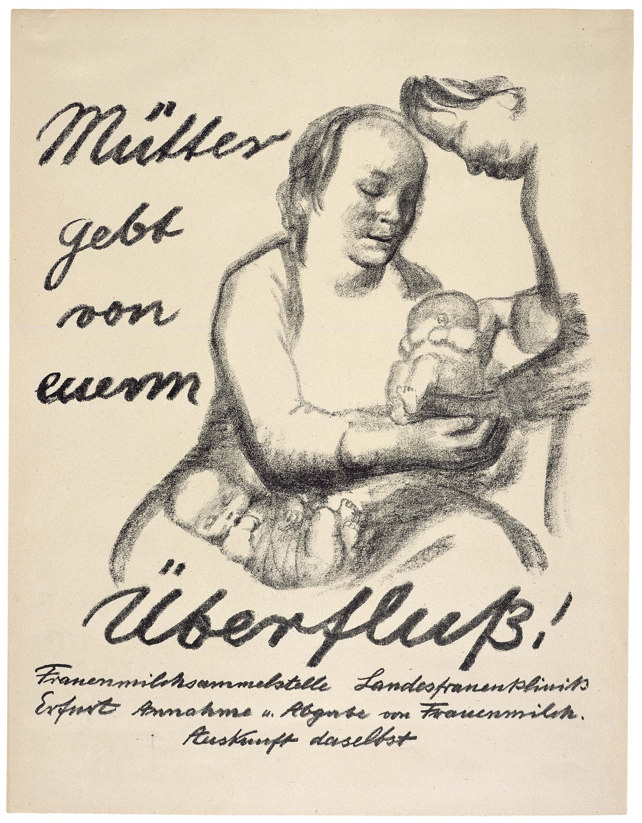 Käthe Kollwitz, Poster »Mothers, share your Abundance!«, 1926, crayon lithograph (transfer), 344 x 321 mm, Kn 227 III b, Kollwitz Museum Köln, Inv. Nr. 70300/89002.