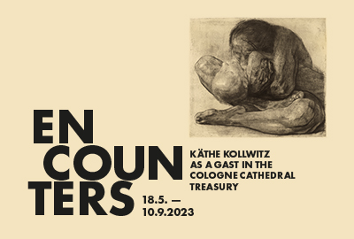 Encounters - Käthe Kollwitz as a Guest in the Cologne Cathedral Treasury