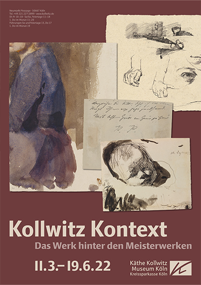 KOLLWITZ KONTEXT L'œuvre derrière les chefs-d'œuvre 11 mars - 19 juin 2022